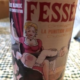 A bottle of beer called 'La fessée' meaning 'spanking' in French